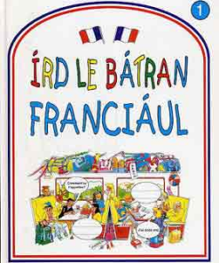 Alternative view of Írd le bátran franciául!