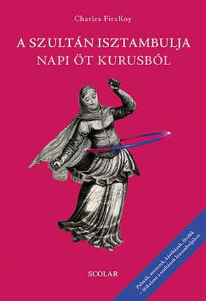 A szultán Isztambulja napi öt kurusból - Image 2