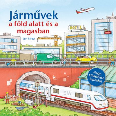 Járművek a föld alatt és a magasban - Image 2
