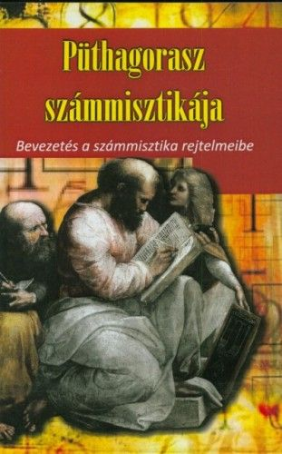 Püthagorasz számmisztikája - Bevezetés a számmisztika rejtelmeibe - Image 2