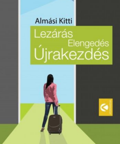 Lezárás, Elengedés, Újrakezdés - Image 2