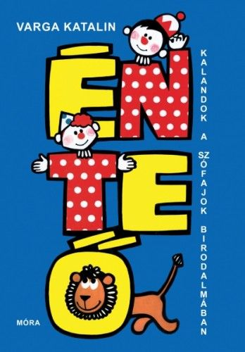 Én, Te, Ő - Kalandok a szófajok birodalmában - Image 2