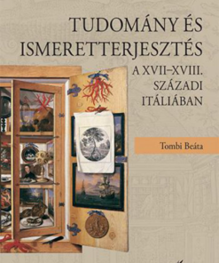 Alternative view of Tudomány és ismeretterjesztés a XVII–XVIII. századi Itáliában