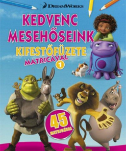 Kedvenc mesehőseink kifestőfüzete matricákkal 1. - Home, Shrek, Madagaszkár - Image 2