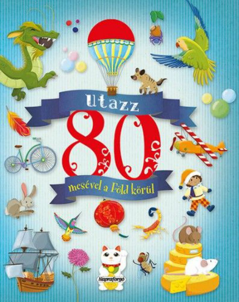 Utazz 80 mesével a Föld körül - Image 2