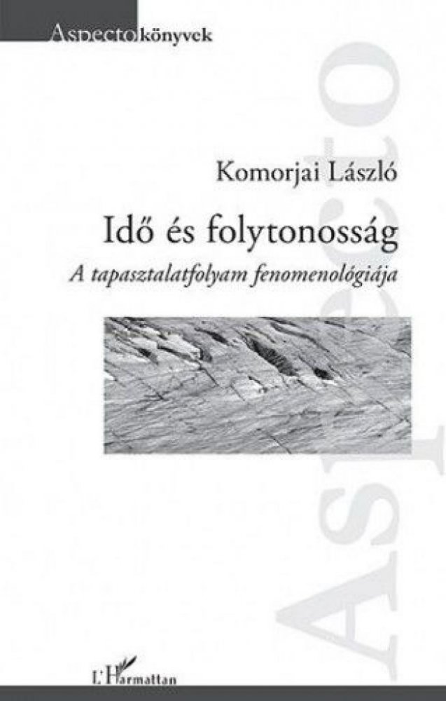 Idő és folytonosság – A tapasztalatfolyam fenomenológiája - Image 2