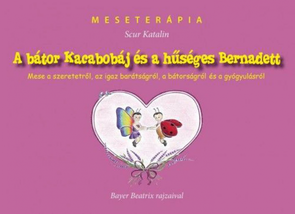 A bátor Kacabobáj és a hűséges Bernadett - Image 2