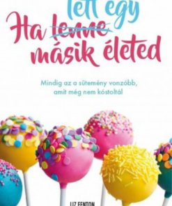 Alternative view of Ha lett egy másik életed