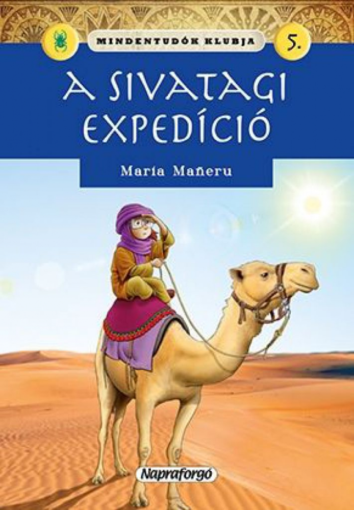 Mindentudók klubja - A sivatagi expedíció - Image 2