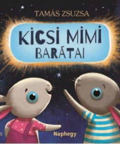 Alternative view of Kicsi Mimi barátai