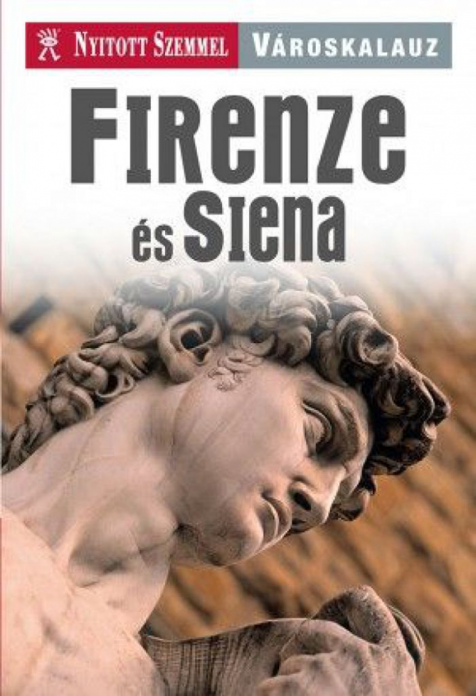 Firenze és Siena - Nyitott Szemmel - Városkalauz - Image 2