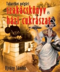 Takarékos polgári szakácskönyv és házi cukrászat - Image 2