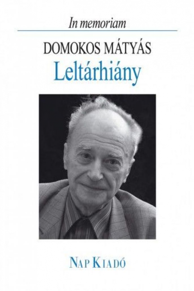 Leltárhiány - In memoriam Domokos Mátyás - Image 2