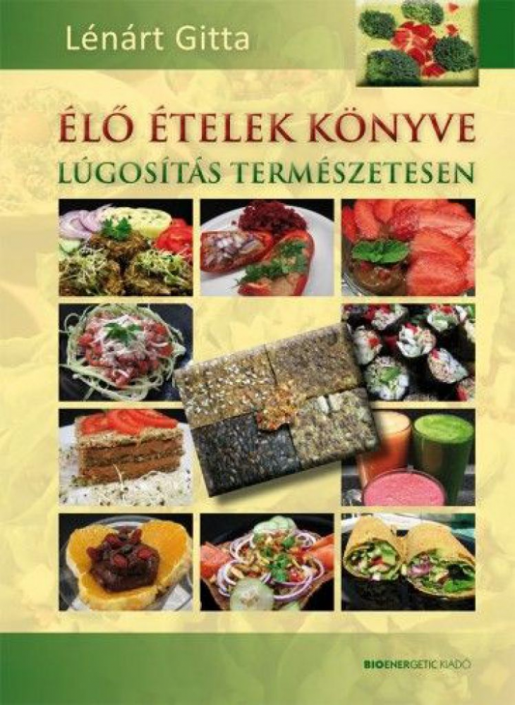 Élő ételek könyve - Lúgosítás természetesen - Image 2