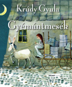 Alternative view of Gyémántmesék