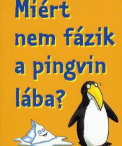 Alternative view of Miért nem fázik a pingvin lába?