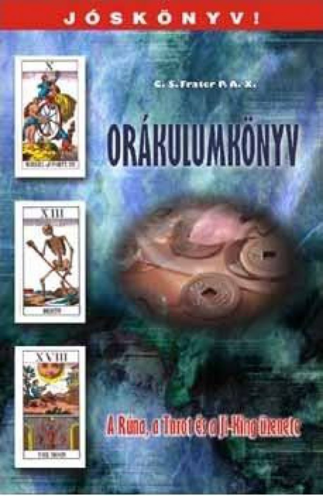 Orákulumkönyv - A Rúna, a Tarot és a Ji-King üzenete - Image 2
