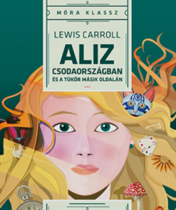 Aliz Csodaországban és a tükör másik oldalán - Image 2