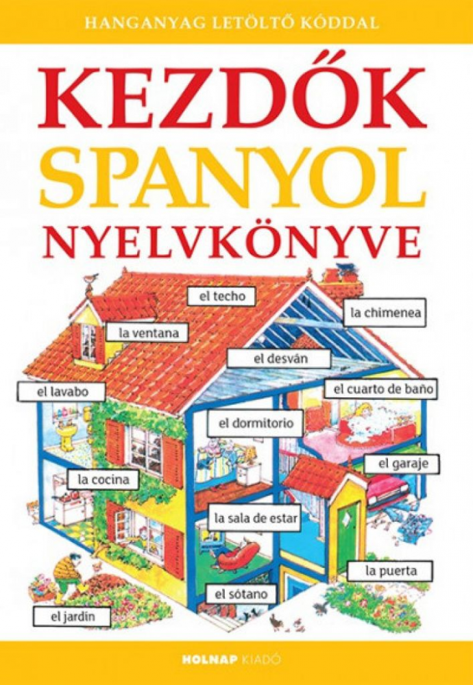 Kezdők spanyol nyelvkönyve - Hanganyag letöltő kóddal - Image 2