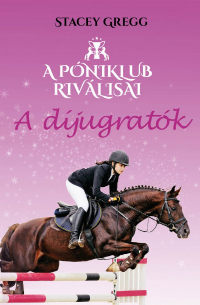 A díjugratók - A Póniklub riválisai 2. - Image 2