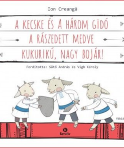 Alternative view of A kecske és a három gidó - A rászedett medve - Kukurikú, nagy bojár!