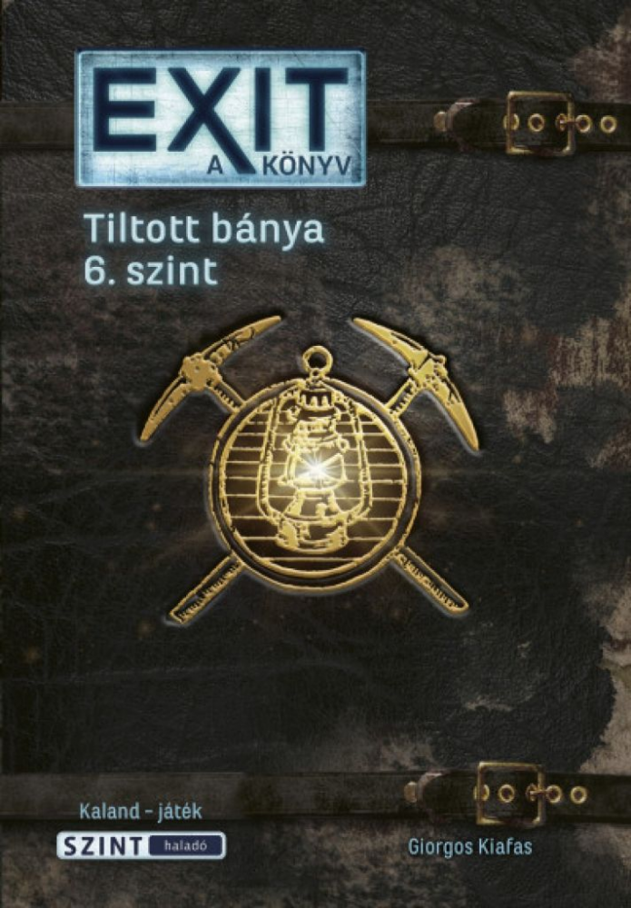 Exit - A könyv - Tiltott bánya 6. szint - Image 2
