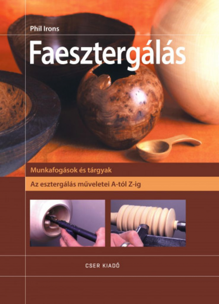 Faesztergálás - Az esztergálás műveletei A-tól Z-ig - Image 2