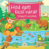 Hód építi kicsi várát – Vízparti versikék