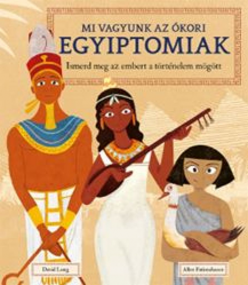 Mi vagyunk az ókori egyiptomiak - Image 2