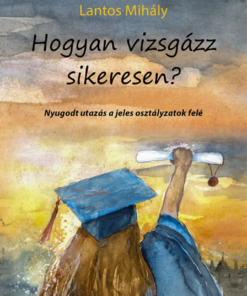 Alternative view of Hogyan vizsgázz sikeresen?