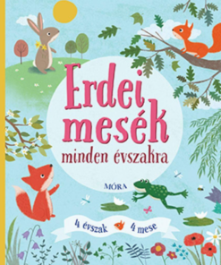 Alternative view of Erdei mesék minden évszakra