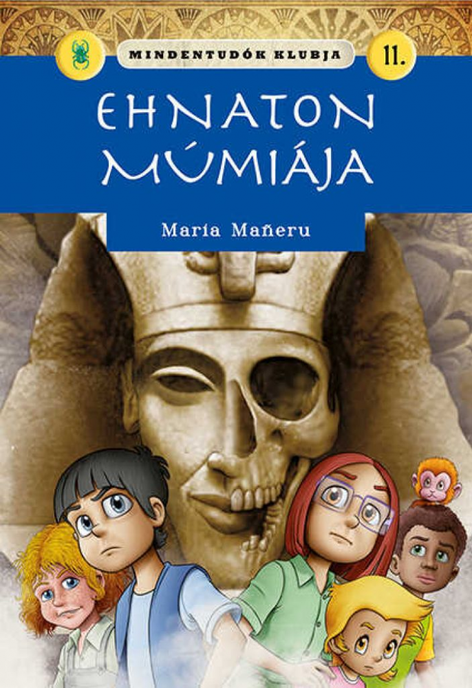 Mindentudók klubja 11. – Ehnaton múmiája - Image 2