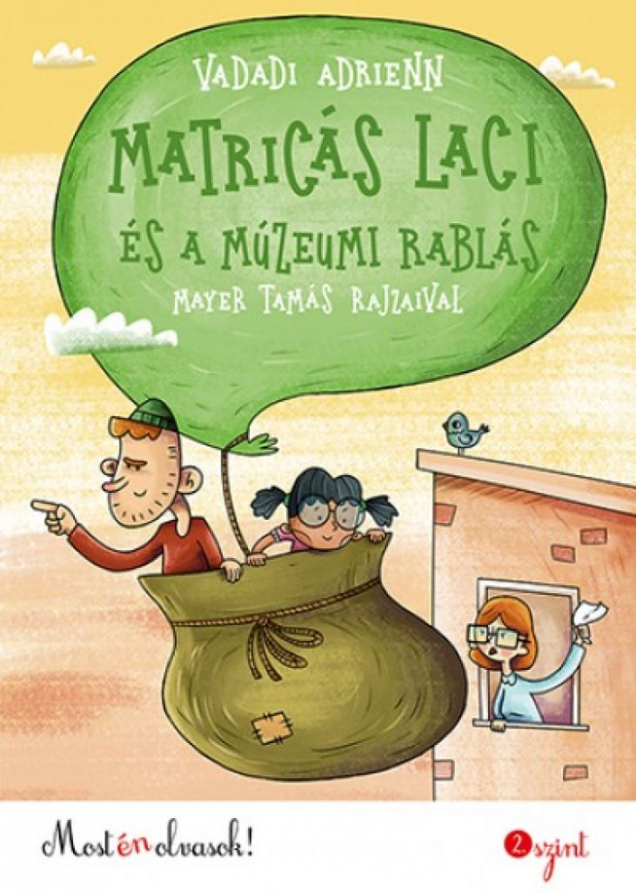 Matricás Laci és a múzeumi rablás - Most én olvasok! 2. szint - Image 2