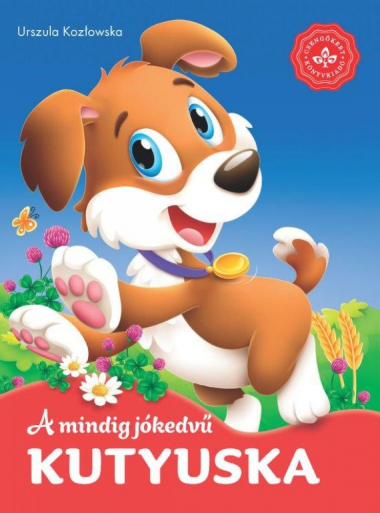 A mindig jókedvű kutyuska – Kedvenc állatmeséim - Image 2