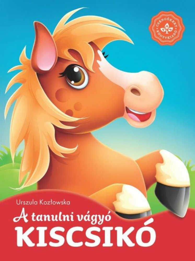 A tanulni vágyó kiscsikó – Kedvenc állatmeséim - Image 2