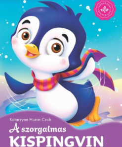 Alternative view of A szorgalmas kispingvin – Kedvenc állatmeséim