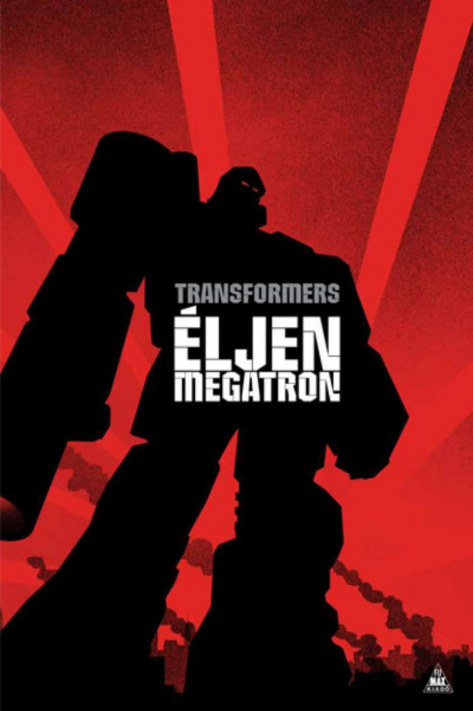 TRANSFORMERS: Éljen Megatron! - Image 2