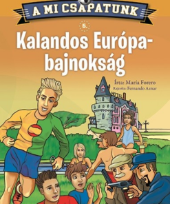 A mi csapatunk 5. - Kalandos Európa-bajnokság - Image 4