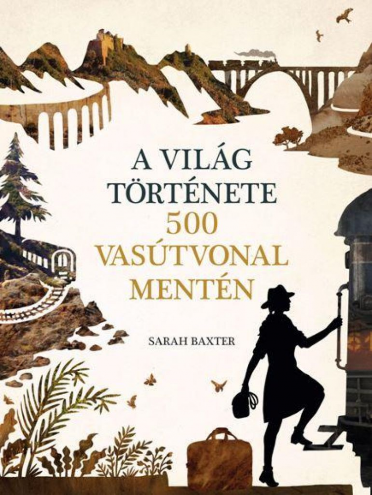 A világ története 500 vasútvonal mentén - Image 2