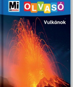 Alternative view of Vulkánok - Mi Micsoda Olvasó