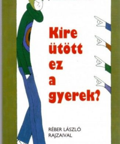 Kire ütött ez a gyerek? - Image 2