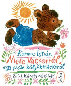Mese Vackorról, egy pisze kölyökmackóról - Image 4