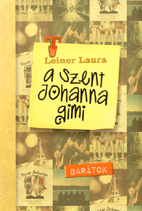 A Szent Johanna gimi 4. - Barátok - Image 4