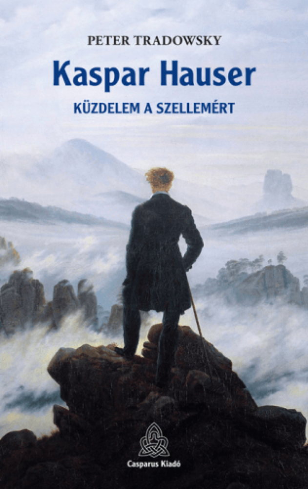 Kaspar Hauser - Küzdelem a szellemért - Image 2