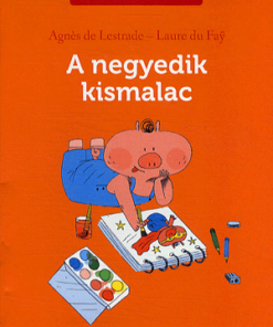 A negyedik kismalac - Image 2