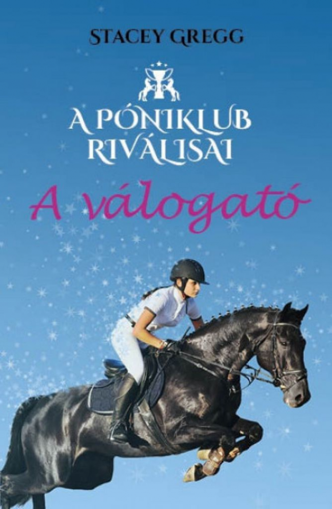 A válogató - A Póniklub riválisai 1. - Image 2
