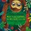 Mese a kislajhárról, aki nem akart elaludni