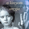 A lányom anyja