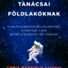 Egy űrhajós tanácsai Földlakóknak