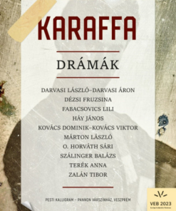 Karaffa - Drámák